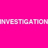 INVESTIGATION
