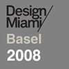 Design Miami/ Basel 2008
