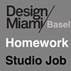 HOMEWORK - Design Miami/ Basel 2008