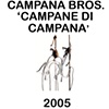 "Campane di Campana"

Fernando and Humberto Campana

