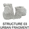 Structure 03: Urban Fragment

R&Sie(n): Fran&ccedil;ois Roche

