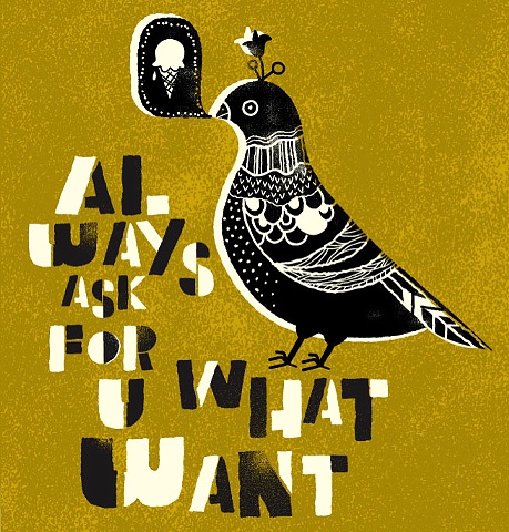 Always Ask for What You Want