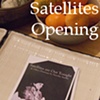Satellites are Out Tonight Opening