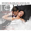 Brides Bubbles and Bliss 2010