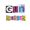 GUN SERIES