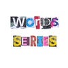 WORDS SERIES
