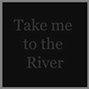 Take me to the Water