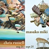 CONTEMPLATING HER INFINITE DISGUISE: Masako Miki & Chris Russell
