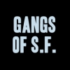 GANGS of SF