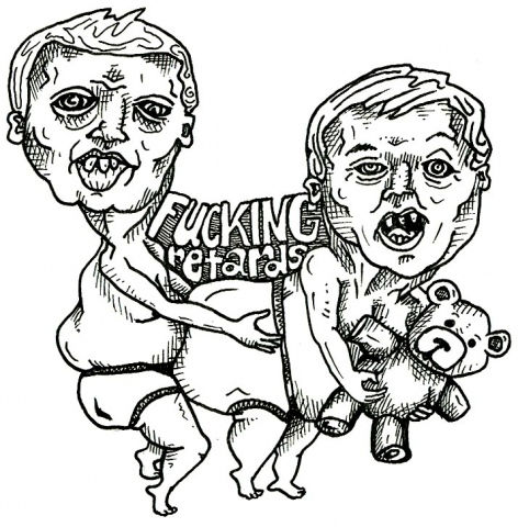 fucking retards