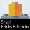 Small Bricks and Blocks