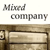 MIXED COMPANY