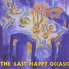 THE LAST HAPPY OCCASION
