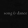SONG & DANCE
