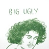 Big Ugly
