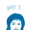 Baby D