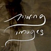 Moving Images