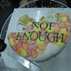 Not Enough!