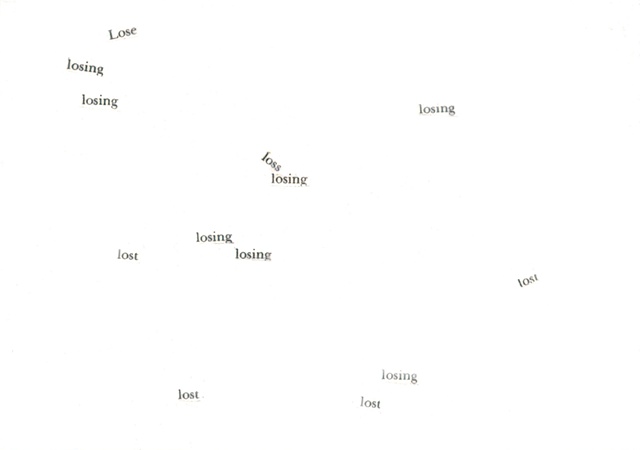 Herewith are all the occasions of loss snipped from Elizabeth Bishop's "One Art".