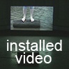 installed video