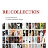 Re:Collection: Selections from the Studio Museum in Harlem by Thelma Golden