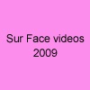 Sur face (2009)