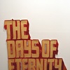The Days of Eternity