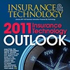 Insurance & Technology Outlook 2011 Issue