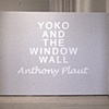 "Yoko and the Window Wall"