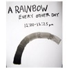 A Rainbow Every Other Day