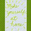 Make Yourself at Home