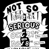 NOT SO F*?@#! SERIOUS
