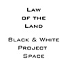 Law of the Land at Black and White Gallery