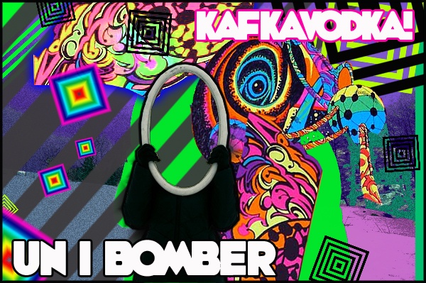UN I BOMBER mixtape/Kafka Vodka