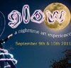 GLOW! A Nighttime Full Moon Arts Festival 