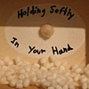 Holding Softly