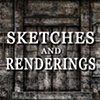 Sketches and Renderings