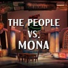 The People v.s. Mona