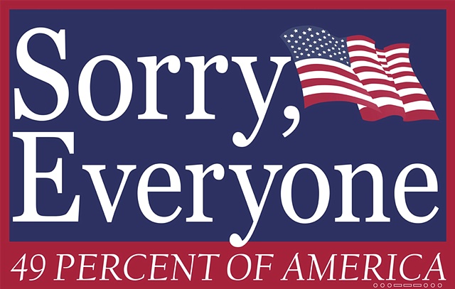 sorry everyone