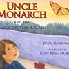 Uncle Monarch and the Day of the Dead