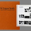 W. EUGENE SMITH
Master of the Photographic Essay

- Aperture, NY.  First edition, Deluxe, 1981
- Hardbound in slipcase

Number 254 of an edition of 1,000

Signed by John G. Morris on behalf of the W. Eugene Smith Estate

