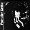 VLADIMIR BIRGUS & ANTONIN BRANY
Frantisek Drtikol

- Odeon, Prague, 1988
- Signed by Birgus


