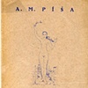 A.M. PISA
Pozdravy

- Komunisticke Knihkupectvi a Nakladatelstvi, Prague.  1923
- Cover illustration by Otakar Mrkvicka
- Soft cover

