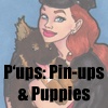 P'ups: Pin-ups & Puppies