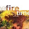 The Fire This Time