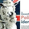 The Uncomfortable Politics of Identity