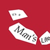 It's a Man's Life