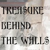 Treasures behind the walls!