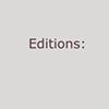 EDITIONS: