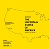 (EDIT) THE UNCERTAIN STATES OF AMERICA (inaugural exhibition)
